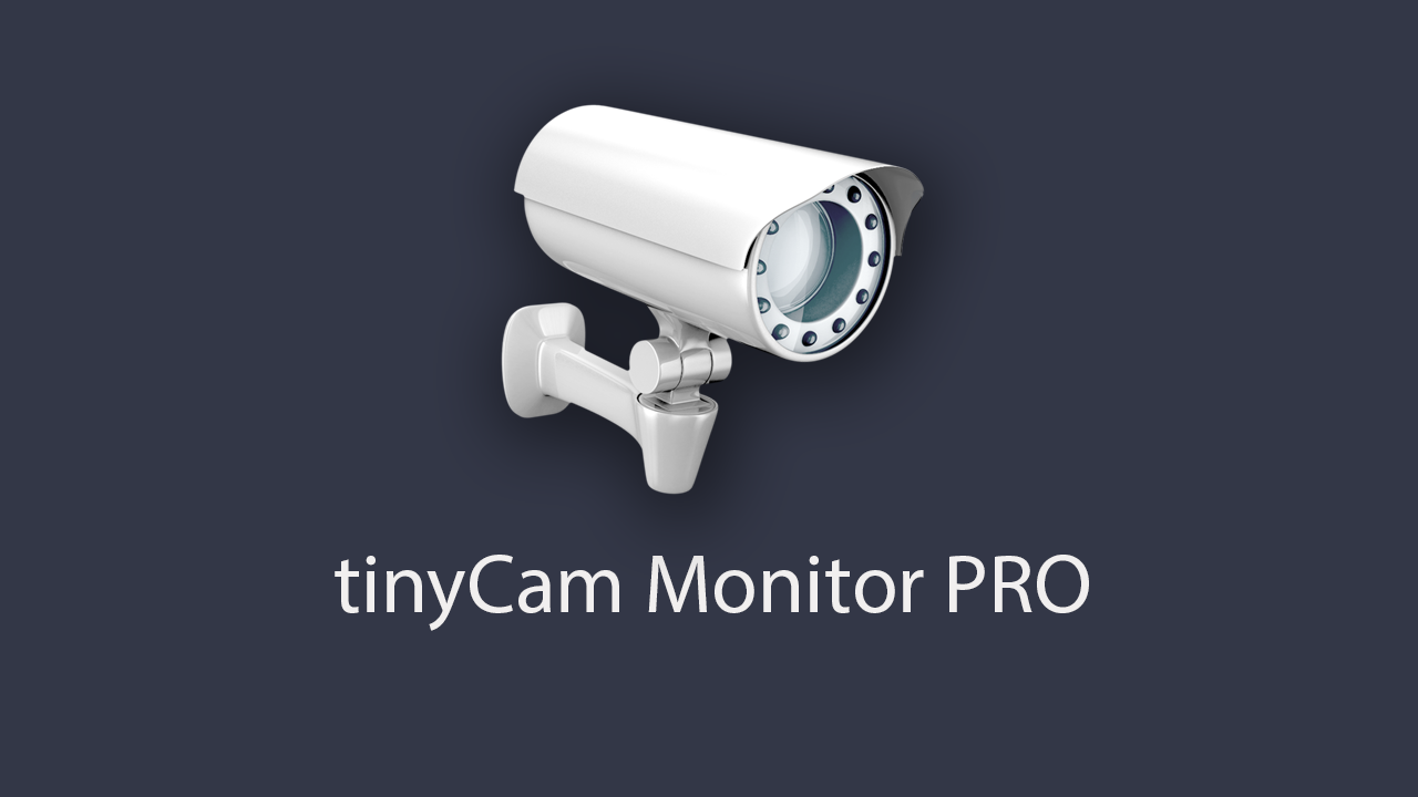 TinyCam Monitor Pro